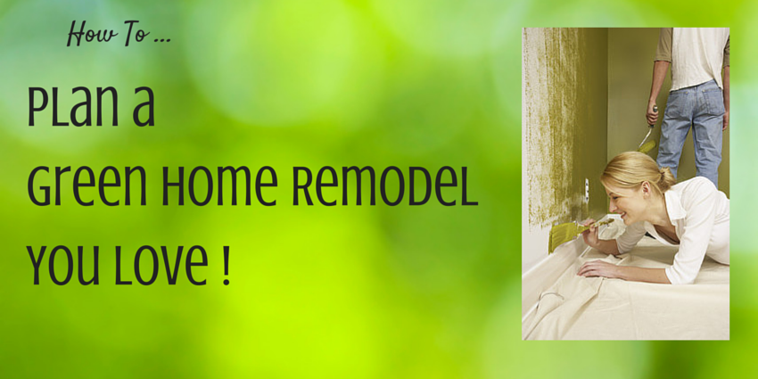 Green Home Remodel 2